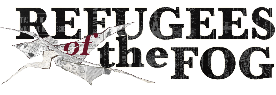 Refugees of the Fog